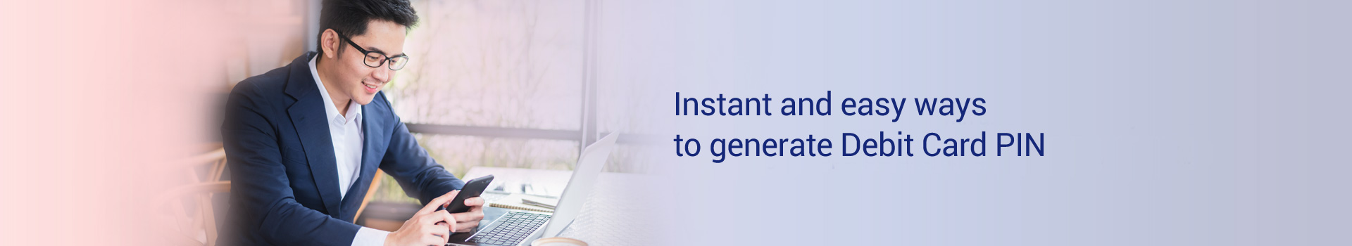 Ways to generate Debit Card PIN | RBL Bank